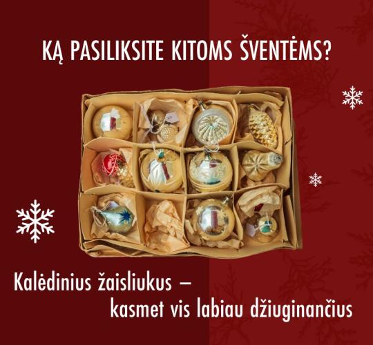 Ką pasiliksite kitoms šventėms: kalėdiniai žaisliukai