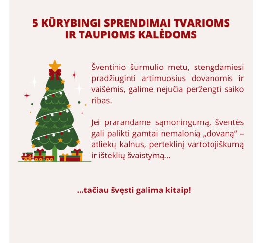 5 kūrybingi sprendimai tvarioms ir taupioms Kalėdoms